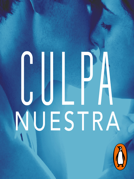 Title details for Culpa nuestra by Mercedes Ron - Available